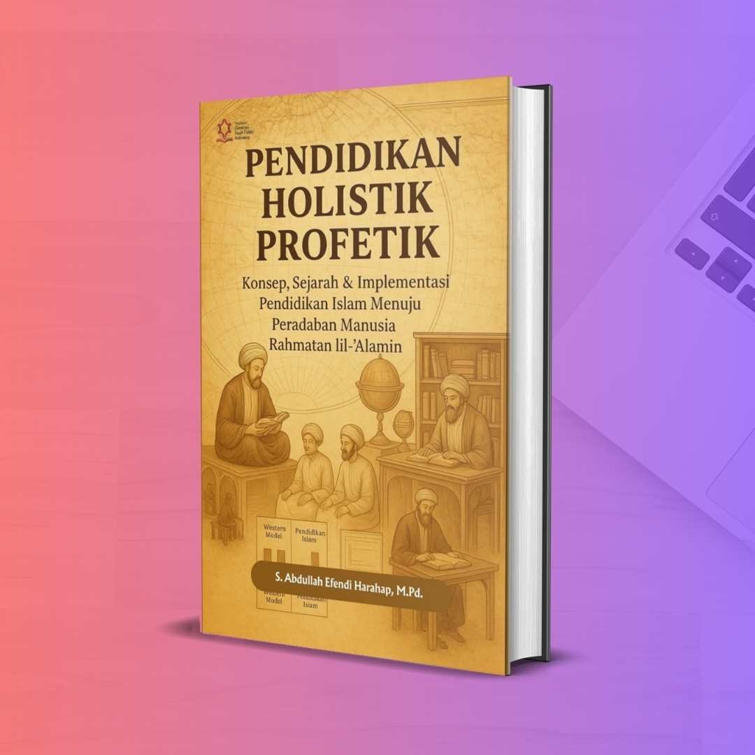 Pendidikan Holistik Profetik