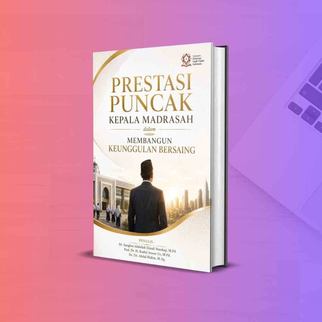 Prestasi Puncak Kepala Madrasah dalam Membangun Keunggulan Bersaing